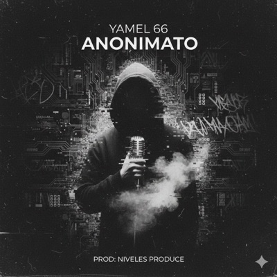 ANONIMATO (feat. Yamel 66) - Single