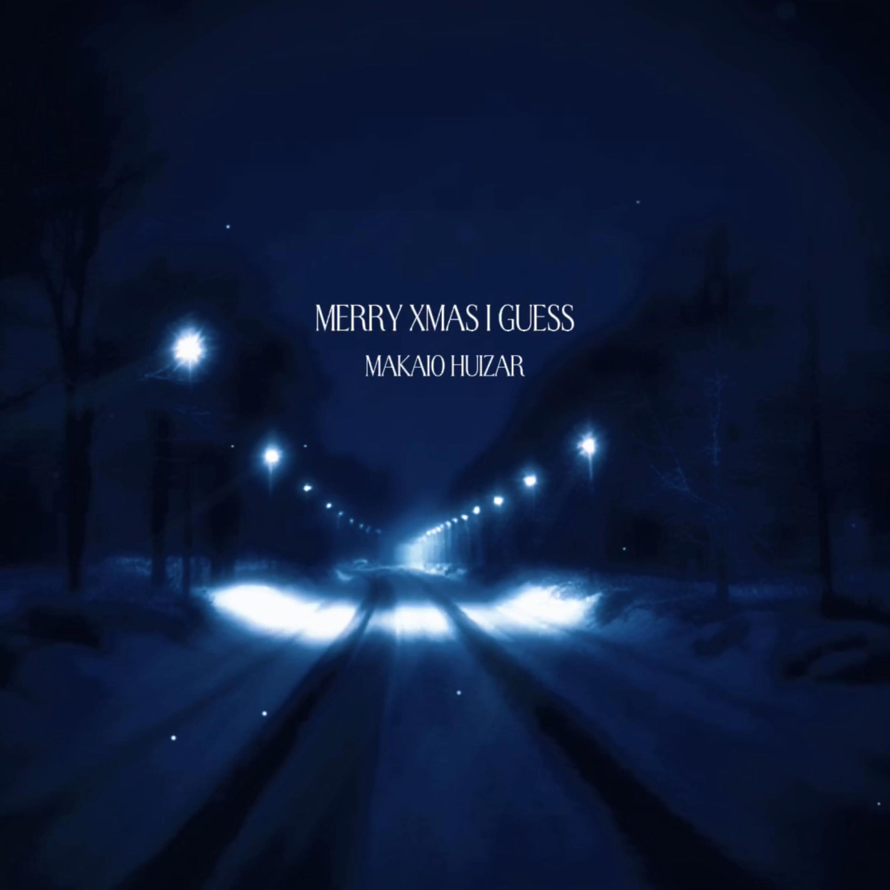 Merry Xmas I Guess - Single