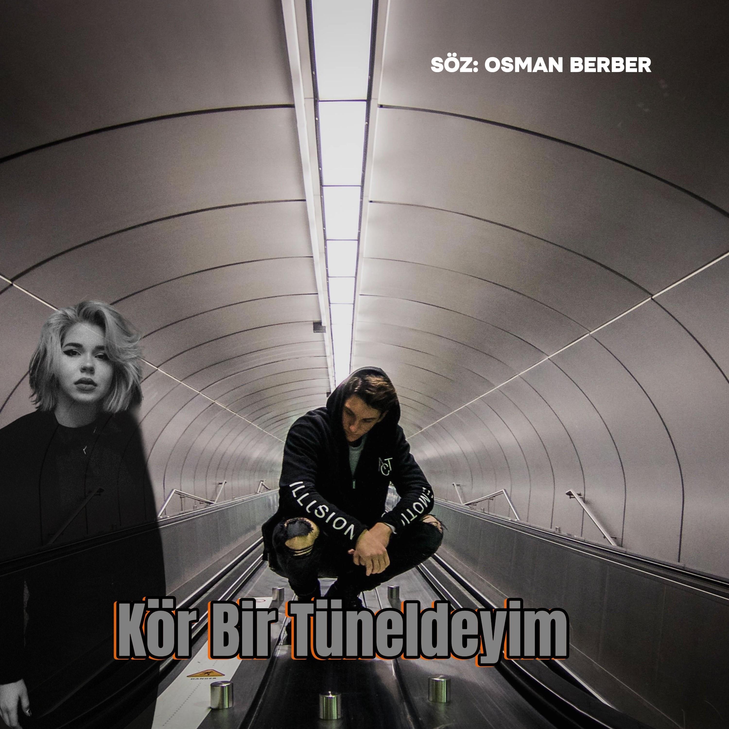 KÖR BİR TÜNELDEYİM - Single