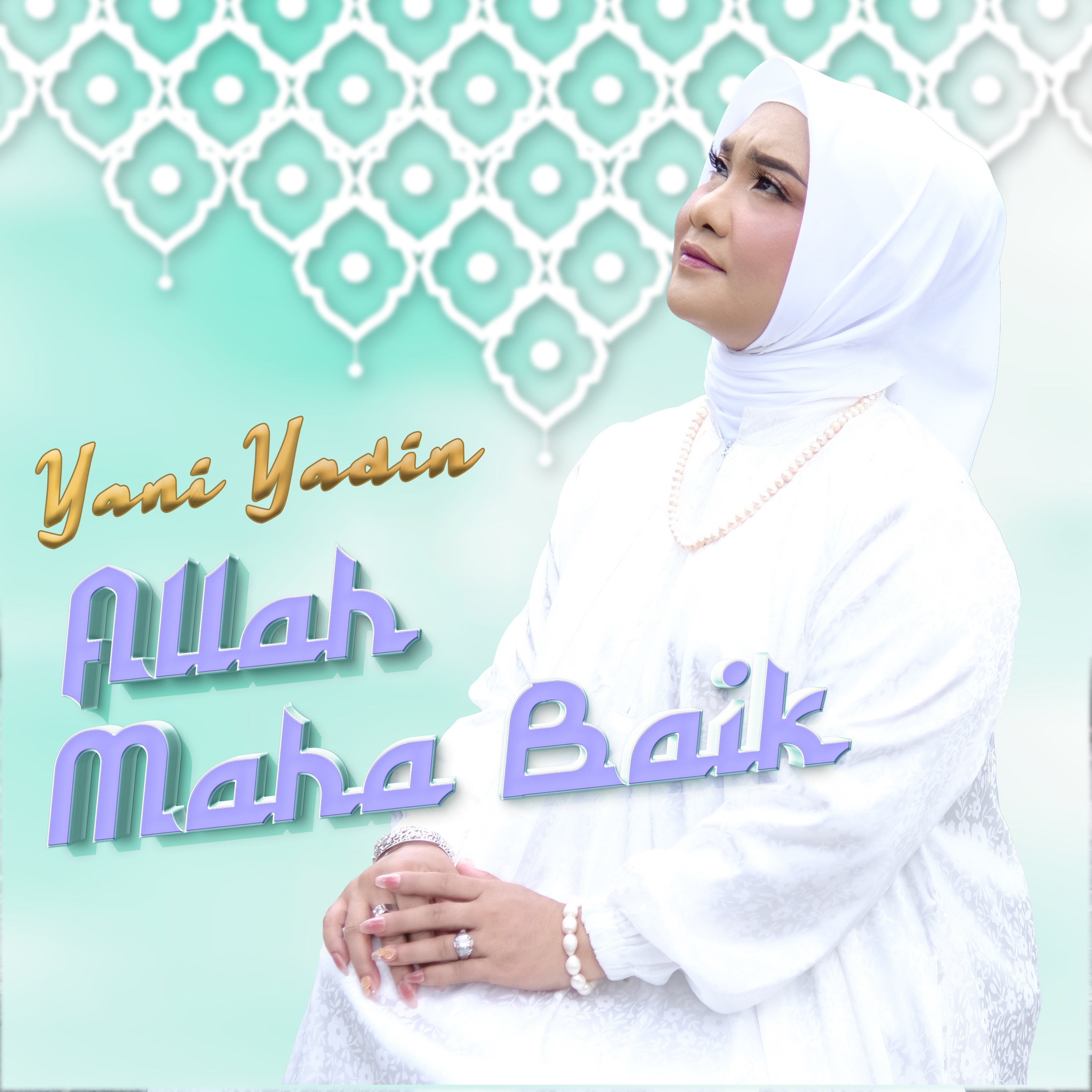 Allah Maha Baik - Single