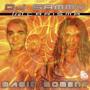 Magic Moment (feat. Carisma) - EP