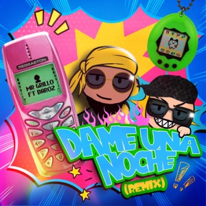 Dame Una Noche (feat. Daroz) [Remix]