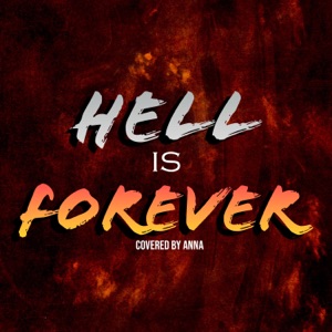Hell Is Forever - Single