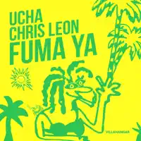 Fuma Ya — Ucha & Chris Leon