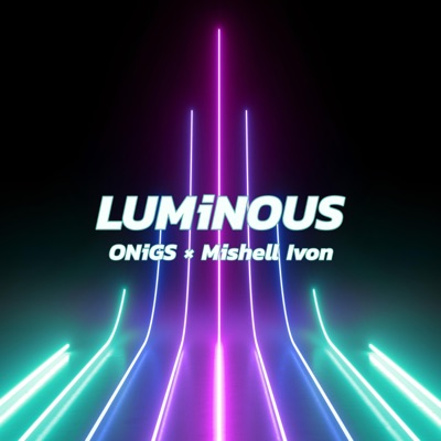 LUMiNOUS - Single