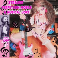 Strauss' Perpetuum Mobile A Musical Joke - Single - The Great Kat