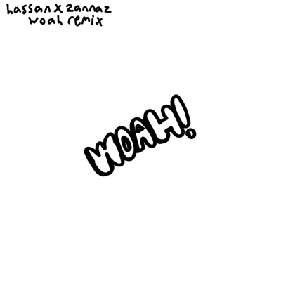 woah remix (feat. zannaz) - Single