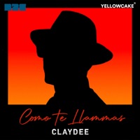 Como Te Llamas - Single - Claydee