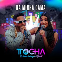 Na Minha Cama (Ao Vivo) - Single - Mc Tocha & Lice Lacerda