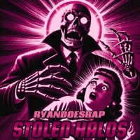 Stolen Halos (Remix) - Single - RyanDoesRap