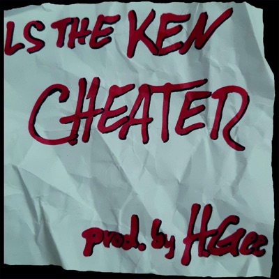 Cheater (feat. LS the KEN) - Single