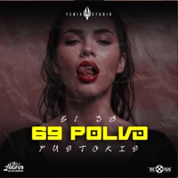 69 Polvo (feat. El 38 oficial & Putonsky) - Single - Fenix studio