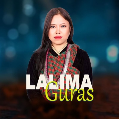 Lalima Guras (feat. Nirmala Ghising) - Single