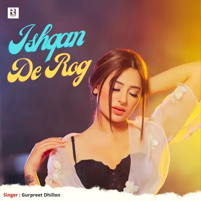 Ishqan De Rog (feat. Ratan Rajguru) - Single