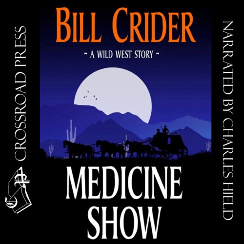 Medicine Show (Unabridged) cover