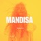 Mandisa (feat. Psycho) - Boi Menace SA lyrics