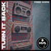 FRED DOPE - Turn It Back