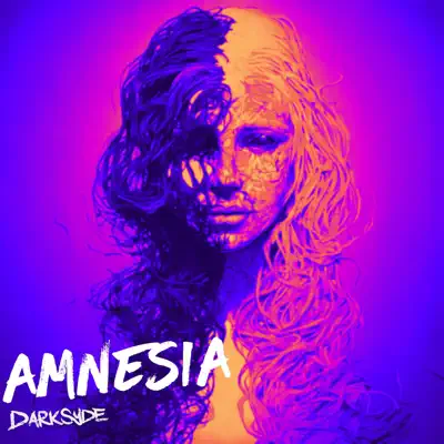 Listen to Amnesia - Single by Darksyde