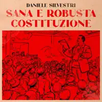 SANA E ROBUSTA COSTITUZIONE — Daniele Silvestri