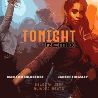 Tonight (Remix) [feat. Jahseh Kingsley & Selecta Jeff] - Single - Man Son Bulubembe