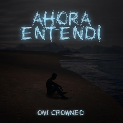 Ahora Entendí - Single