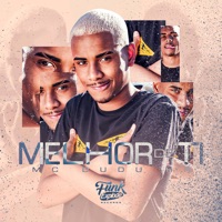 Melhor de Ti (feat. DJ GH Sheik) - Single - Mc Dudu HR