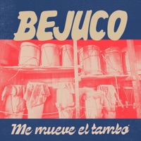 Me Mueve el Tambó - Single - Bejuco