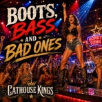 Boots, Bass, and Bad Ones - Single