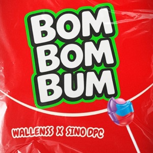 Bom Bom Bum (feat. Sinodpc)