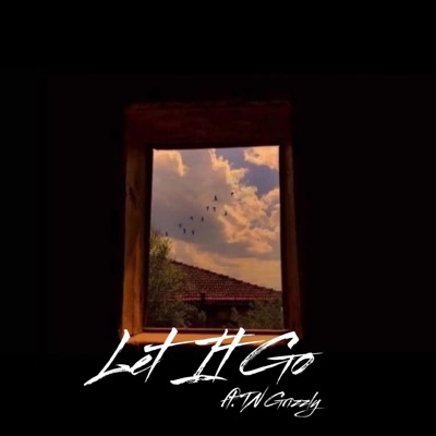 LET IT GO (feat. TN GRIZZLY) - Single
