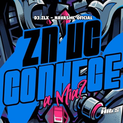 Zn Vc Conhece a Mia ? - Single