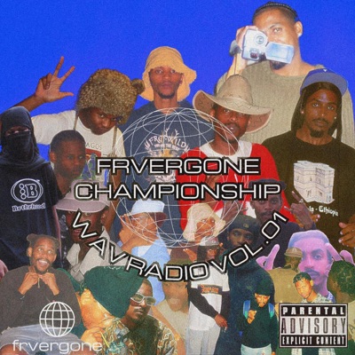 FRVERGONE CHAMPIONSHIP WAV RADIO VOL 1 (feat. Pumas+Roses)