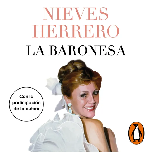 La Baronesa. Una vida de novela