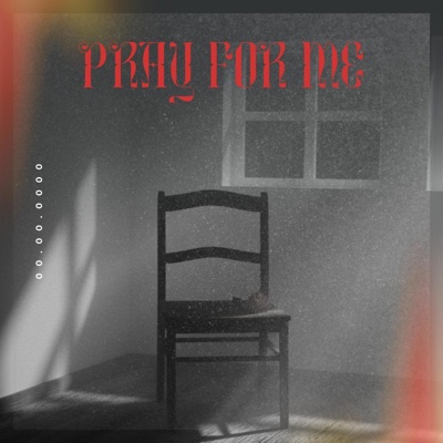 pray for me - Single