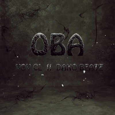 Oba (feat. DANO BEATZ) - Single