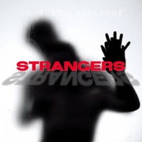 Strangers - Single - OG Bobby Billions