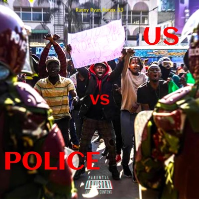 Police vs Us (feat. Ronxx 33) - Single