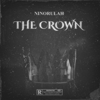 The Crown - Single - Ninorulah