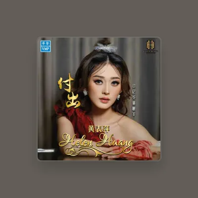 Listen to Helen Huang, watch music videos, read bio, see tour dates & more!
