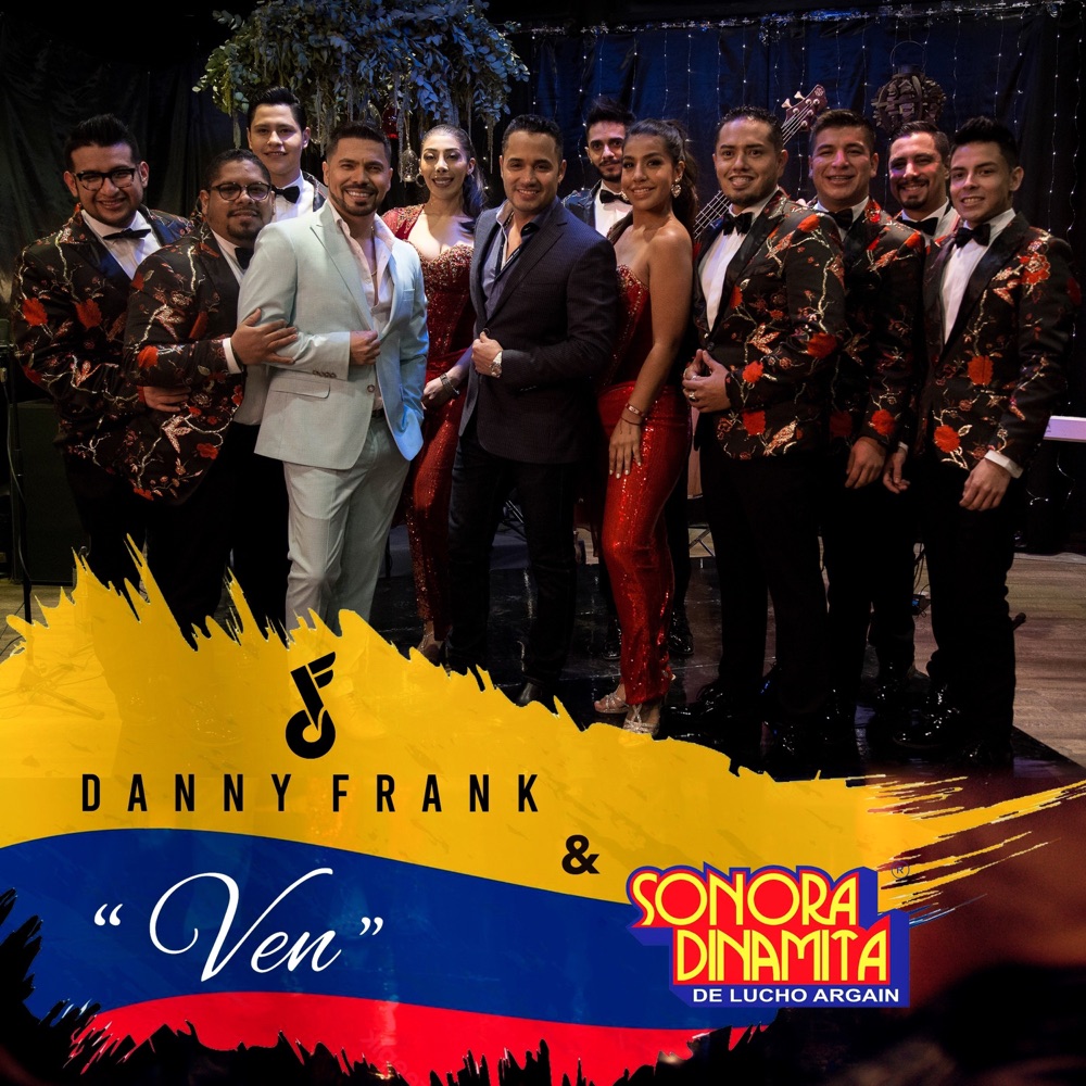 Обложка альбома «Ven - Single» — Danny Frank & Sonora Dinamita de Lucho Argain