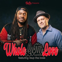 Whole Lotta Love (feat. ReUp Tha Boss) - Single - Frank Muze