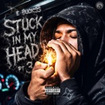 Stuck In My Head Pt. 3 - Single