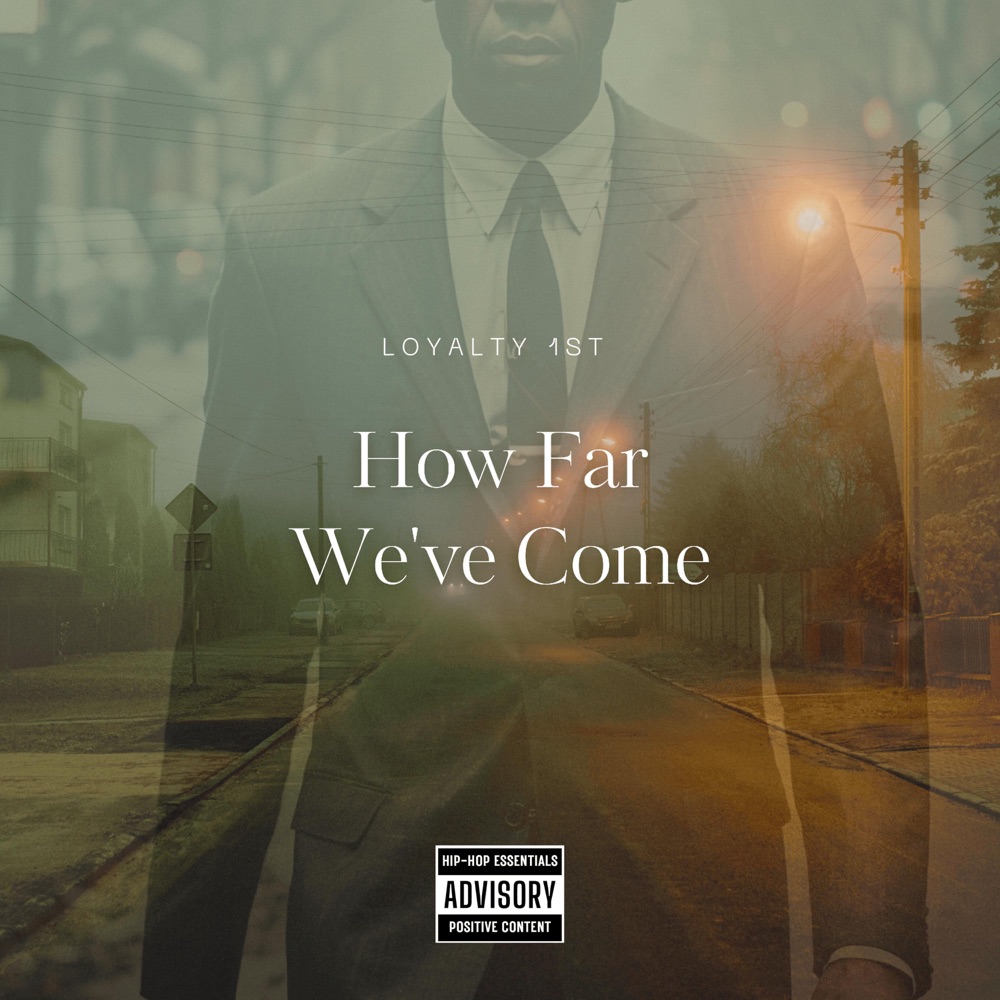 Обложка альбома «How Far We've Come (feat. Eastside Mass, Che Dolla & Nar88tor) - Single» — Loyalty 1st Ent