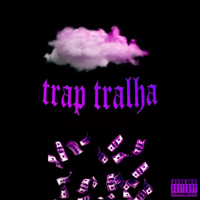 Trap Tralha - Single