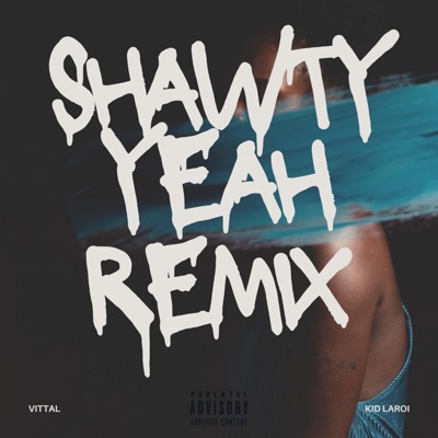 Shawty Yeah - Single