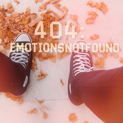 404: emotionsnotfound