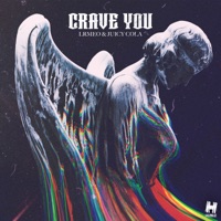 Crave You - Single - LRMEO & Juicy Cola