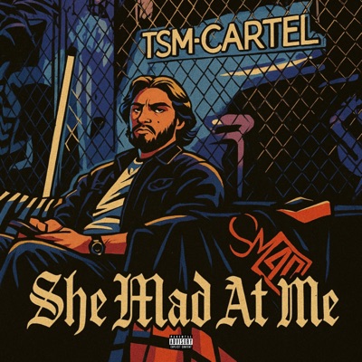 She Mad At Me - Single