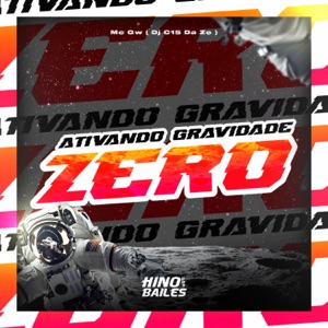 Ativando Gravidade Zero (feat. MC GW)