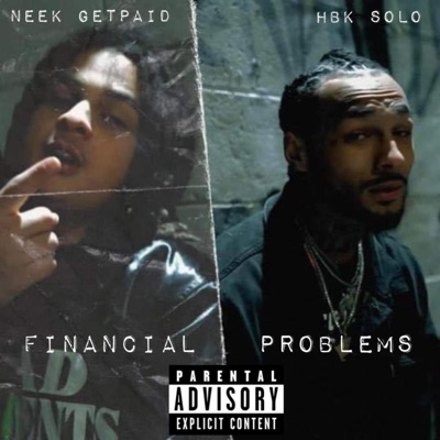 Financial Problems (feat. Neek GetPaidd) - Single